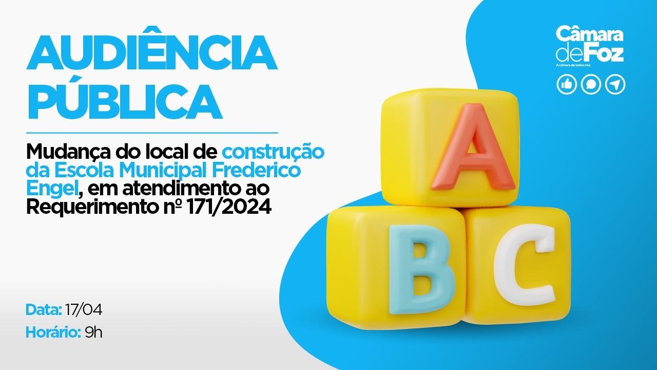 Câmara de Foz do Iguaçu promove audiência pública sobre mudança do local de construção da Escola Municipal Frederico Engel