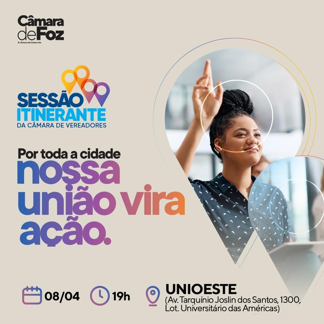 Câmara de Foz do Iguaçu realiza sessão itinerante hoje à noite na Unioeste
