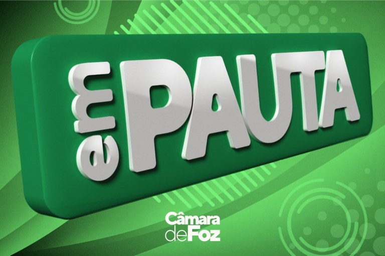 Pautas Sessões Extraordinária e Ordinária, 19 de outubro de 2026, segunda-feira, a partir das 8h30