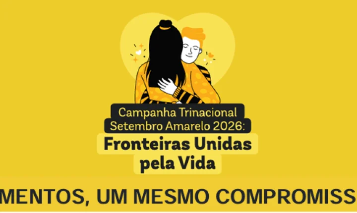 Setembro Amarelo terá programação trinacional pela valorização da vida e prevenção ao suicídio